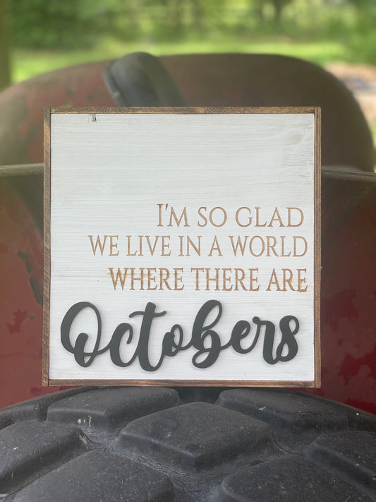 Where There Are Octobers Wall Hanger